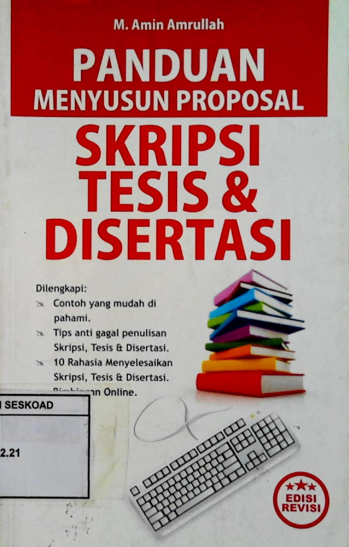 Panduan Menyusun Proposal Skripsi Tesis & Disertasi